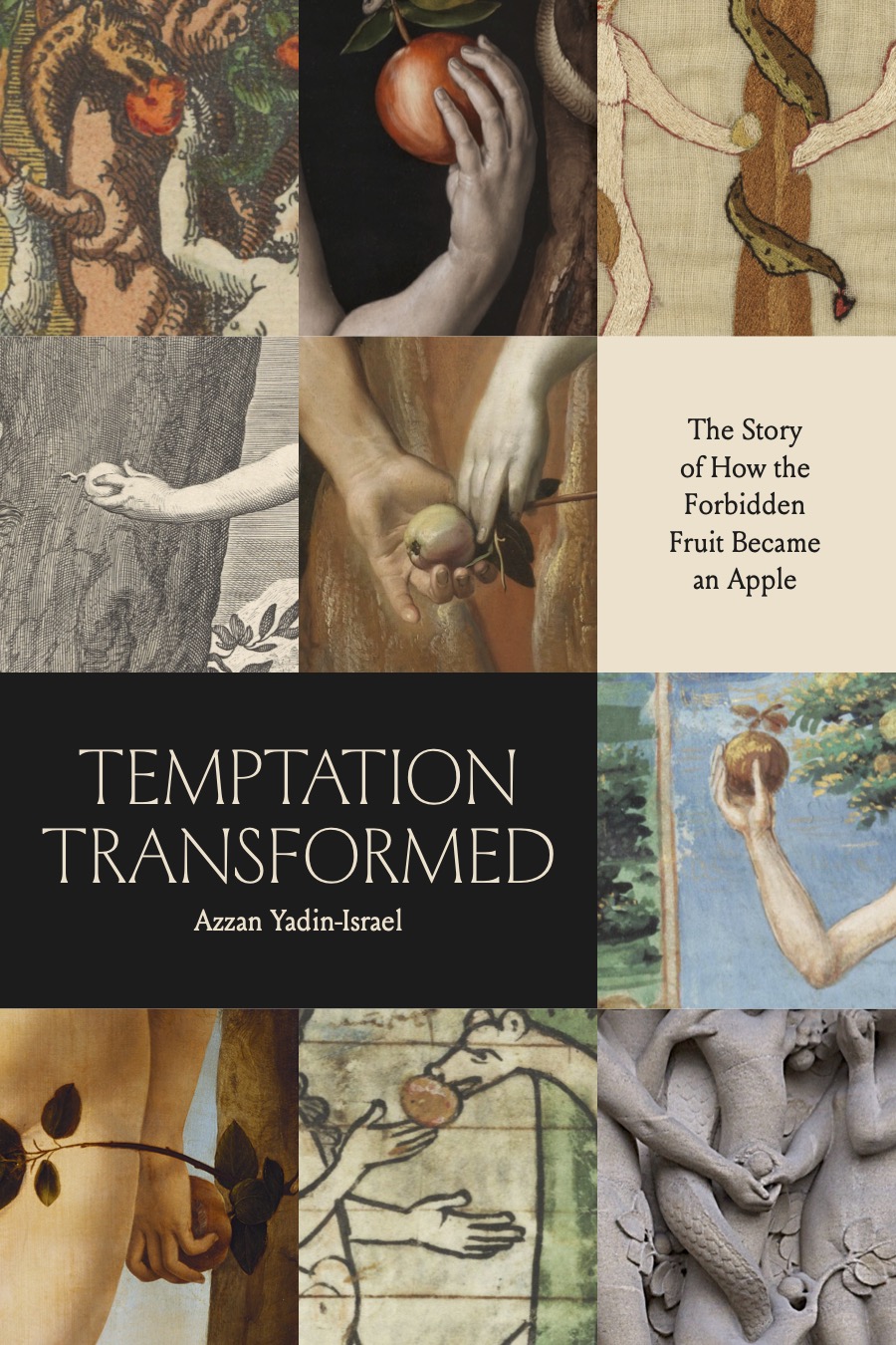 Prof. Azzan Yadin-Israel—Temptation Transformed: How The Story of How the Forbidden Fruit Became an Apple (Zoom only)