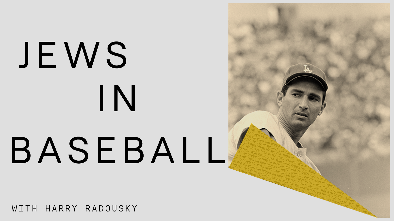 Jews in Baseball, or Why Sandy and Hank Wouldn't Play