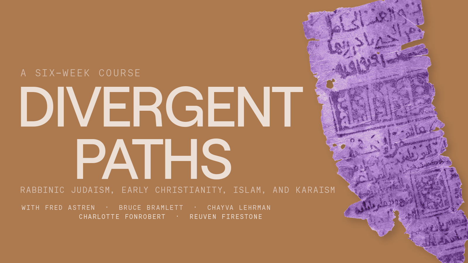 Divergent Paths: Rabbinic Judaism, Early Christianity, Islam, and Karaism