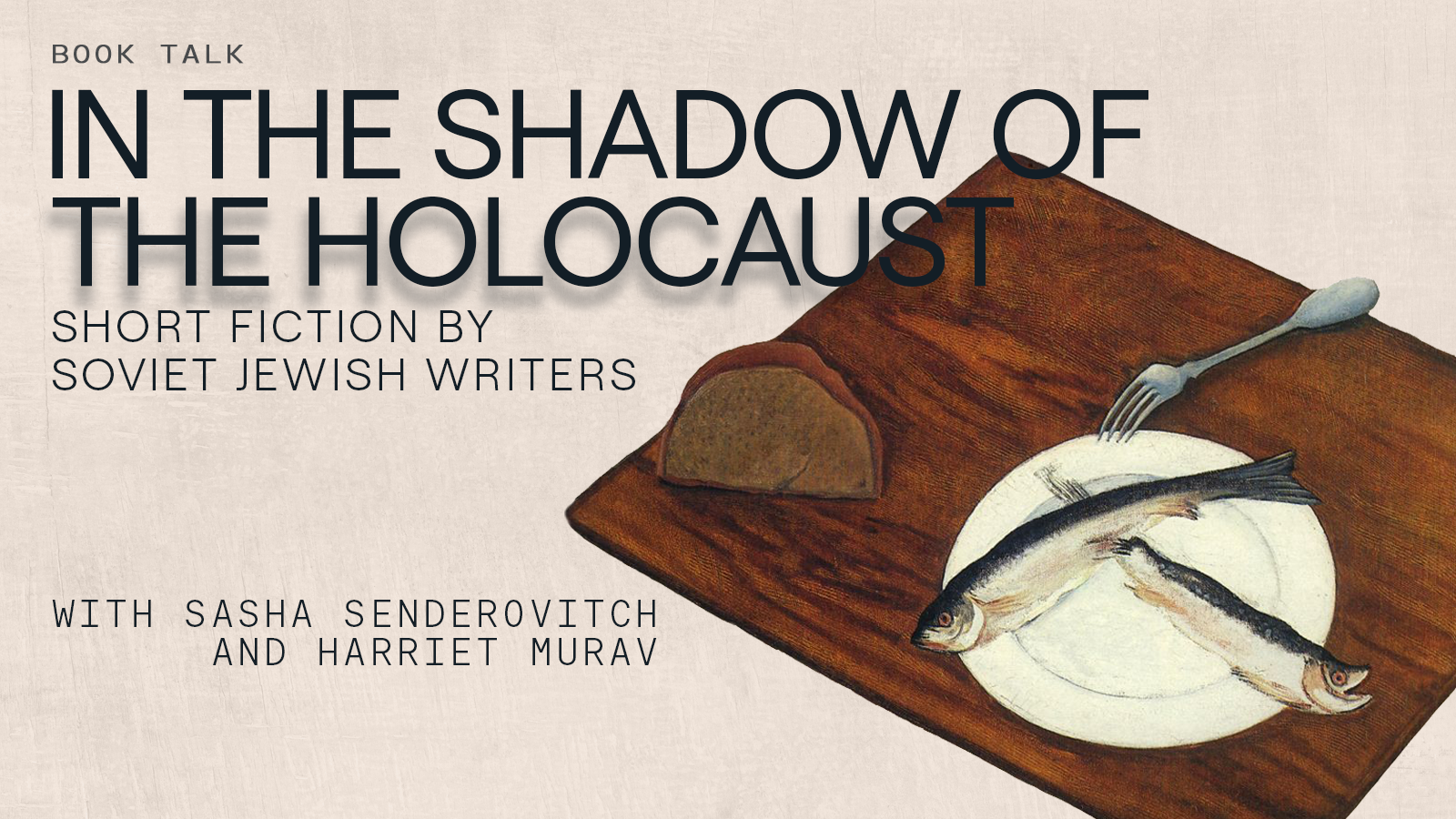 In the Shadow of the Holocaust: Short Fiction by Soviet Jewish Writers