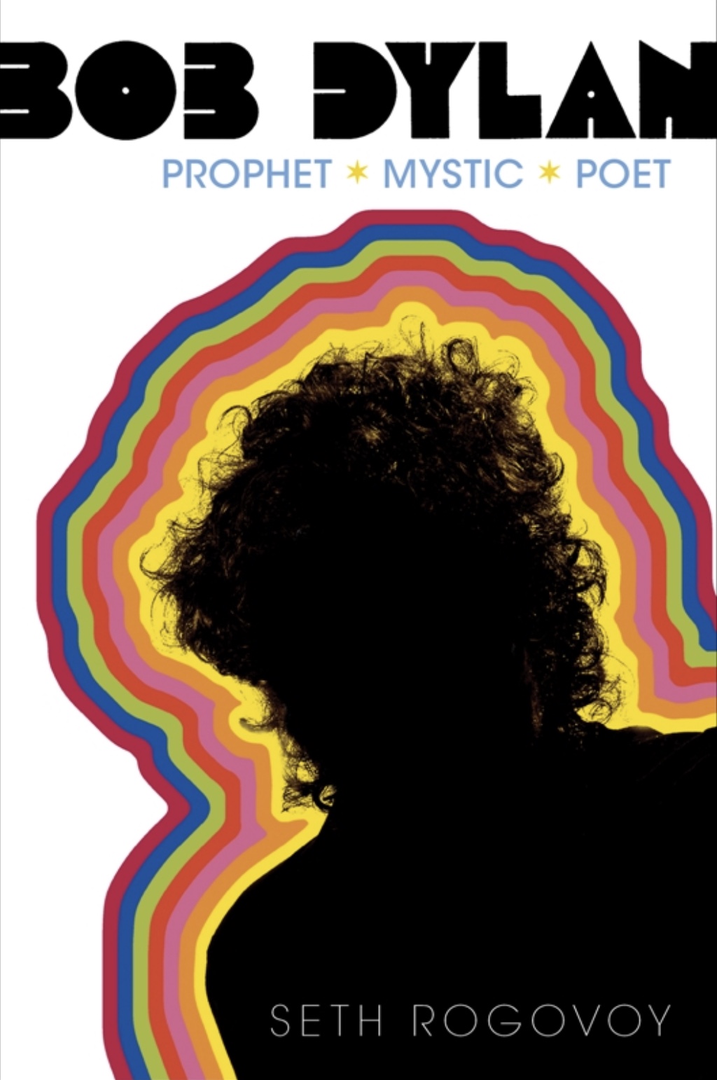 Seth Rogovoy—Not Really “A Complete Unknown": Bob Dylan’s Jewish Roots & Complex Identity