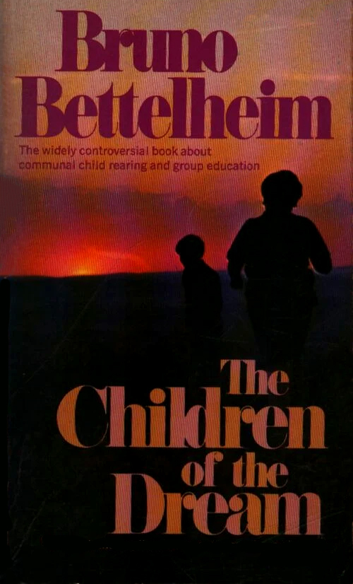 Cover of The Children of the Dream by Bruno Bettelheim