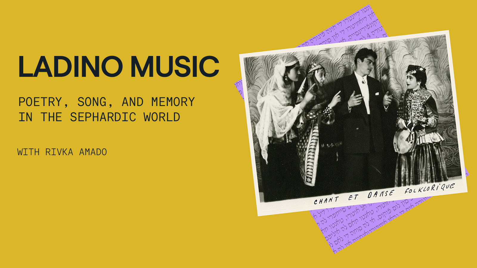Ladino Music: Poetry, Song, and Memory in the Sephardic World