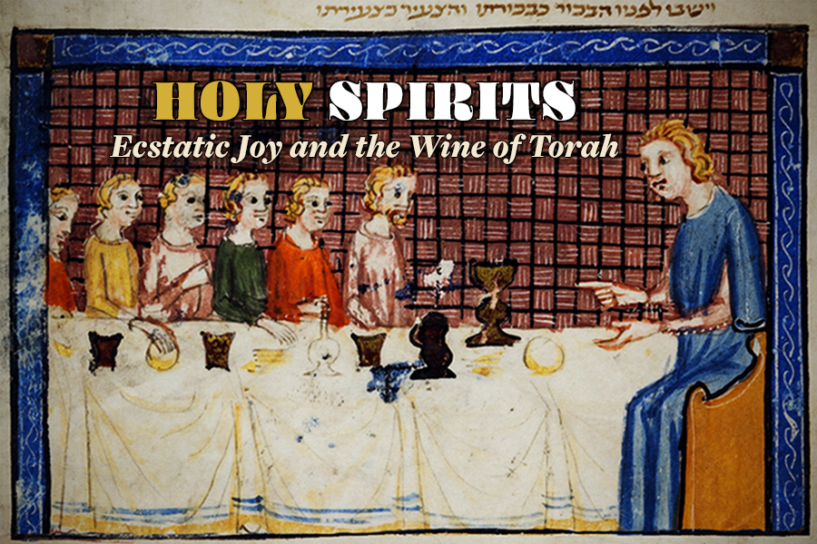 Robby Adler Peckerar · Holy Spirits: Ecstatic Joy and the Wine of Torah