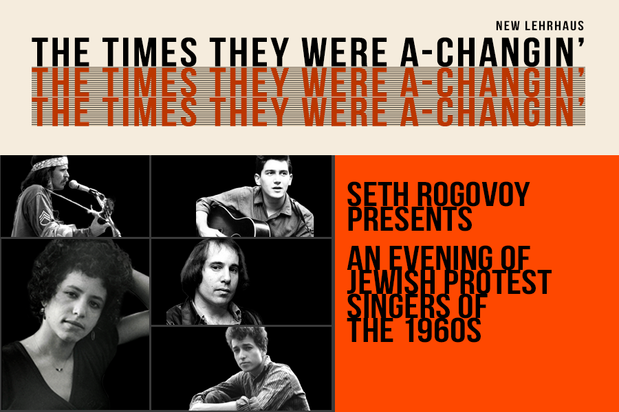 Seth Rogovoy · The Times They Were a-Changin’: Jewish Protest Singers of the 1960s