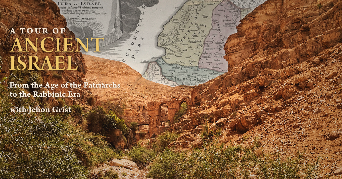 Jehon Grist · A Tour of Ancient Israel