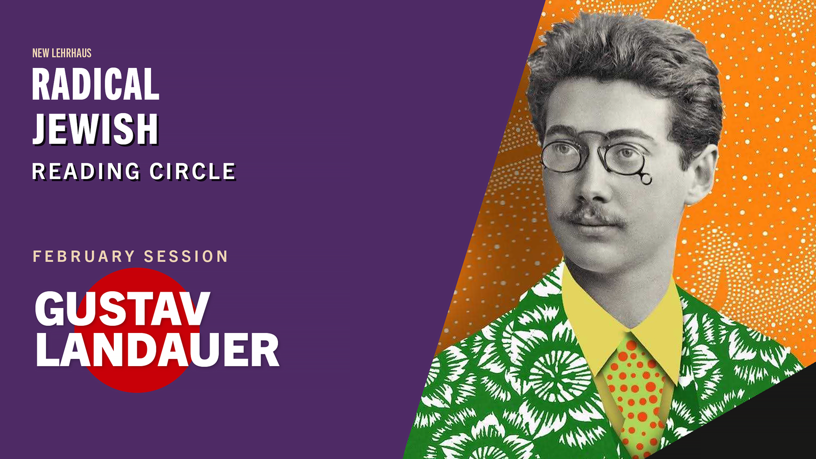 Radical Jewish Reading Circle: Gustav Landauer