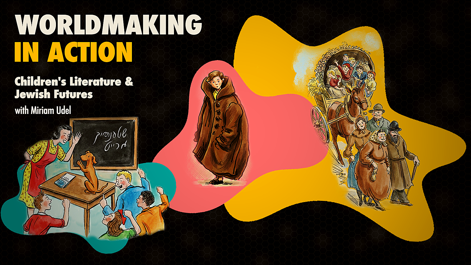 Worldmaking in Action: How Children's Literature Imagined Jewish Futures